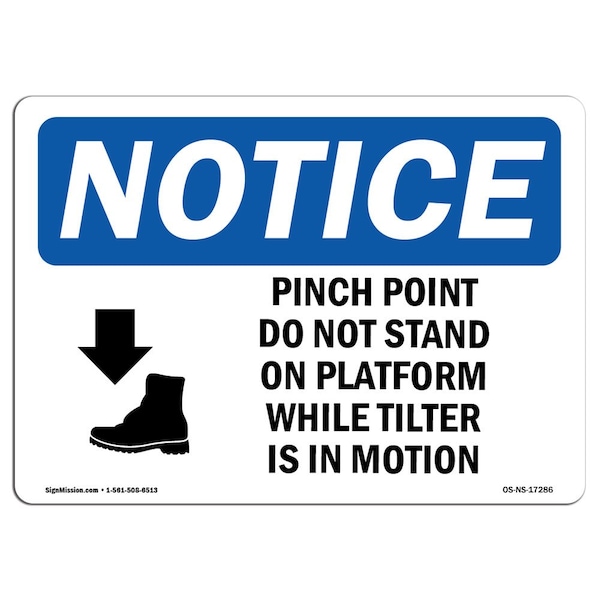 OSHA Sign, Pinch Point Do Not Stand On With, 24in X 18in Rigid Plastic, 18" W, 24" L, Landscape